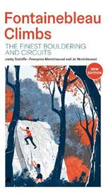 Fontainebleau Climbs: The finest bouldering and circuits