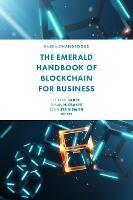 The Emerald Handbook of Blockchain for Business - cover