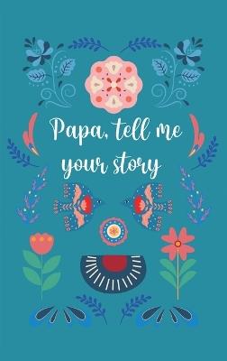 Papa, tell me your story - Lulu and Bell - cover