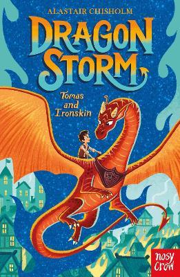 Dragon Storm: Tomas and Ironskin - Alastair Chisholm - cover