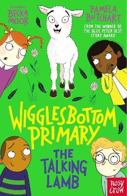 Wigglesbottom Primary: The Talking Lamb - Pamela Butchart - cover