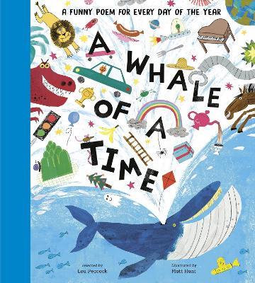 A Whale of a Time: A Funny Poem for Every Day of the Year - Lou Peacock - cover