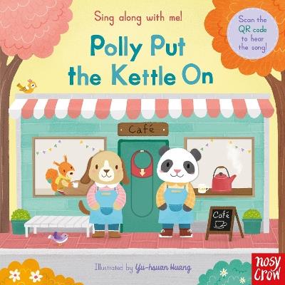Sing Along With Me! Polly Put the Kettle On - cover