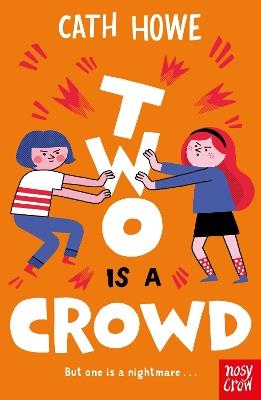 Two is a Crowd - Cath Howe - cover