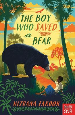 The Boy Who Saved a Bear - Nizrana Farook - cover