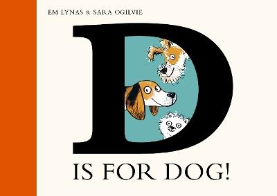 D is for Dog - Em Lynas - cover