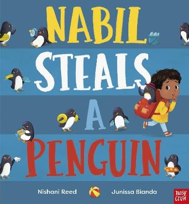 Nabil Steals a Penguin - Nishani Reed - cover