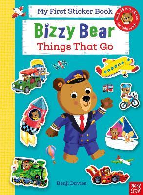 Bizzy Bear: My First Sticker Book Things That Go - cover