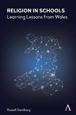 Religion in Schools: Learning Lessons from Wales - Russell Sandberg - cover