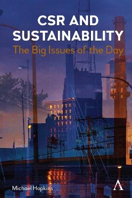 CSR and Sustainability: The Big Issues of the Day - Michael Hopkins - cover