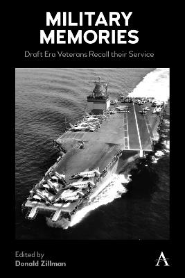 Military Memories: Draft Era Veterans Recall their Service - cover
