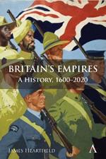 Britain's Empires: A History, 1600-2020