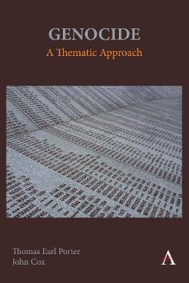 Genocide: A Thematic Approach - Thomas Earl Porter,John Cox - cover