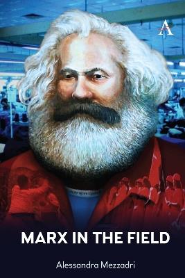 Marx in the Field - cover