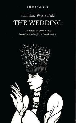 The Wedding - Stanislaw Wyspianski - cover