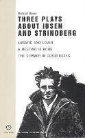Three Plays About Ibsen and Strindberg - Michael Meyer - cover