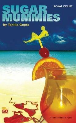 Sugar Mummies - Tanika Gupta - cover