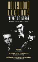 Hollywood Legends: 'Live' on Stage - Pam Gems,Richard France,Jackie Skarvellis - cover