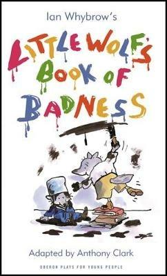 Little Wolf's Book of Badness - Anthony Clark - cover