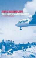 The Internationalist - Anne Washburn - cover