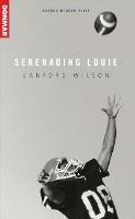 Serenading Louie - Lanford Wilson - cover