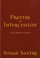 Prayers of Intercession for Common Worship - Susan Sayers - cover