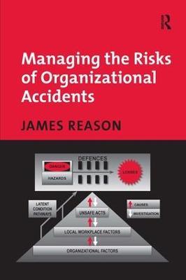 Managing the Risks of Organizational Accidents - James Reason - cover