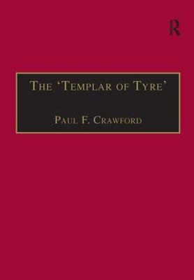 The 'Templar of Tyre': Part III of the 'Deeds of the Cypriots' - cover
