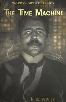 The Time Machine and Other Works - H.G. Wells - cover