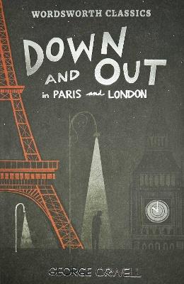 Down and Out in Paris and London & The Road to Wigan Pier - George Orwell - cover