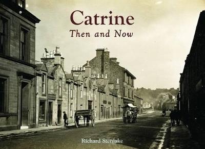 Catrine - Then and Now - Richard Stenlake - cover