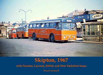Skipton 1967, with Pennine, Laycock, Ribble and West Yorkshire buses - Stuart Emmett - cover
