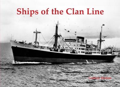 Ships of the Clan Line - Guthrie Hutton - cover