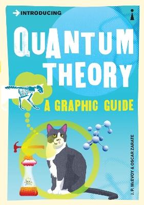 Introducing Quantum Theory: A Graphic Guide - J.P. McEvoy,Oscar Zarate - cover