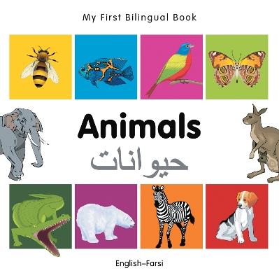 My First Bilingual Book -  Animals (English-Farsi) - Milet Publishing - cover