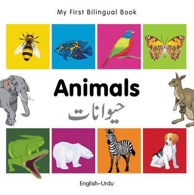 My First Bilingual Book -  Animals (English-Urdu) - Milet Publishing - cover