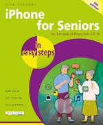 iPhone for Seniors in easy steps: For all models of iPhone with iOS 16
