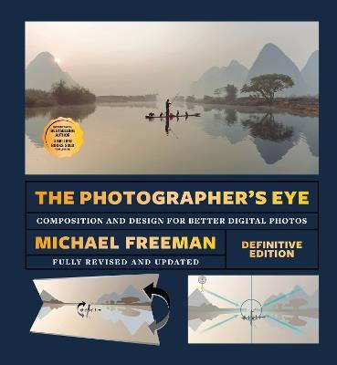 The Photographer's Eye (Definitive Edition): Composition and Design for Better Photos - Michael Freeman - cover