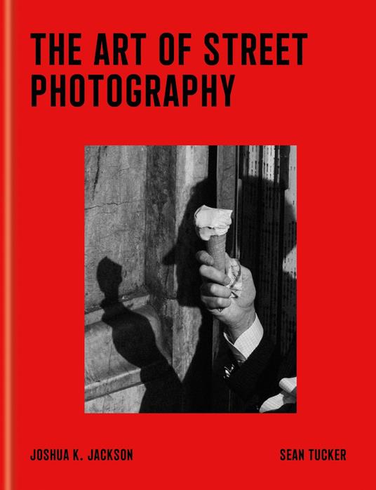 The Art of Street Photography
