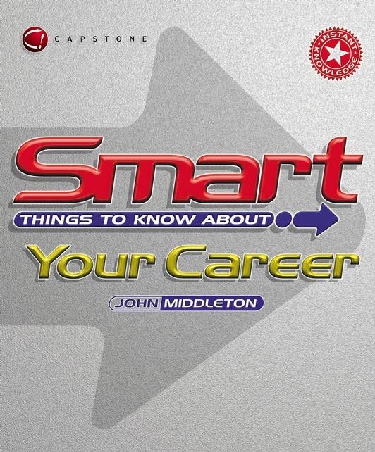 Smart Things to Know About Your Career - John Middleton - cover