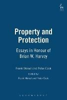 Property and Protection: Essays in Honour of Brian W. Harvey - cover
