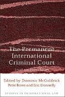 The Permanent International Criminal Court: Legal and Policy Issues - cover