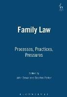 Family Law: Processes, Practices, Pressures - cover