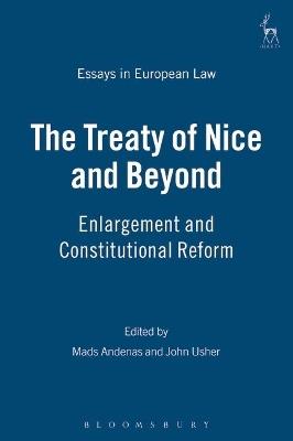 The Treaty of Nice and Beyond: Enlargement and Constitutional Reform - cover
