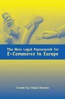 The New Legal Framework for E-Commerce in Europe - cover