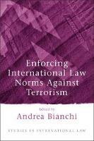 Enforcing International Law Norms Against Terrorism - cover