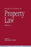 Modern Studies in Property Law - Volume 4 - cover