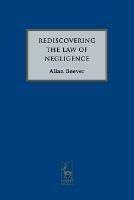 Rediscovering the Law of Negligence - Allan Beever - cover