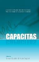Capacitas: Contract Law and the Institutional Preconditions of a Market Economy