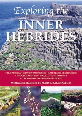 Exploring the Inner Hebrides - Mary E. Gillham - cover